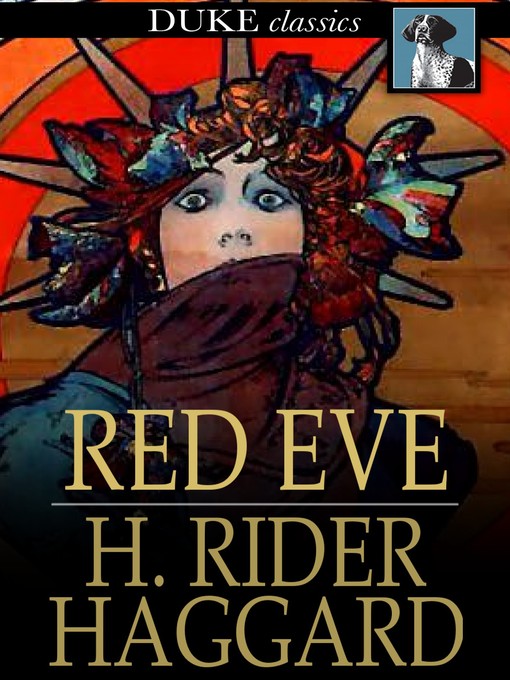 Title details for Red Eve by H. Rider Haggard - Available